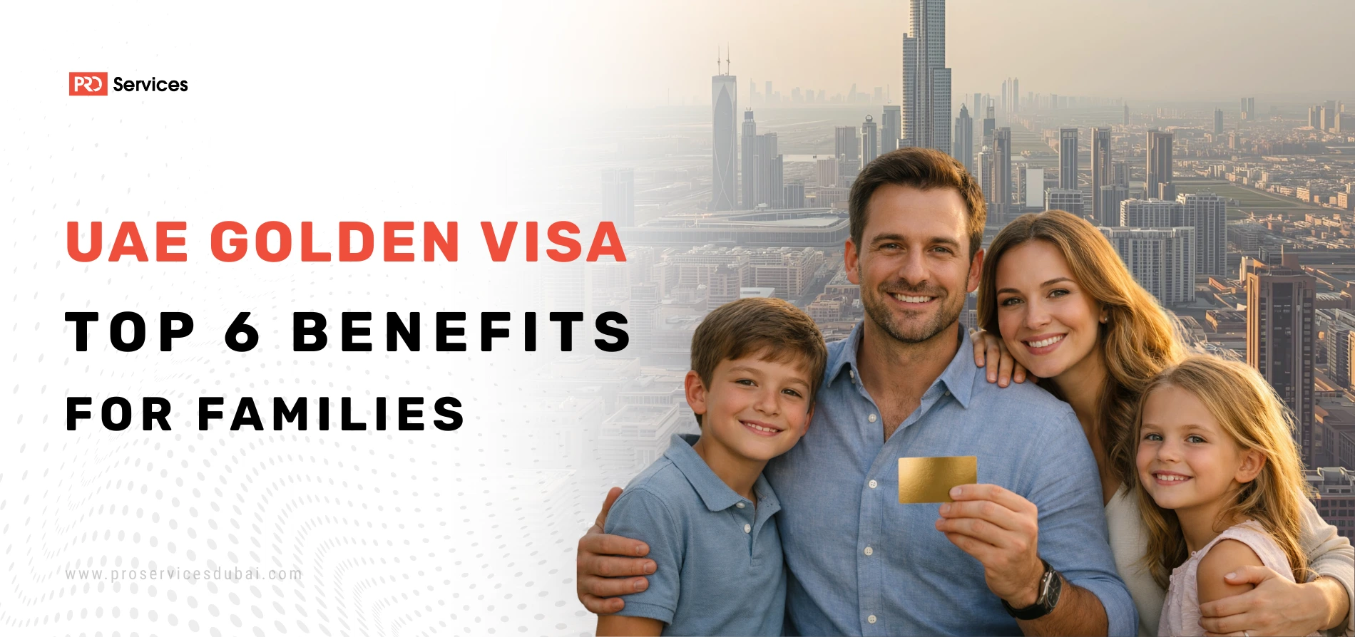 Benefits of UAE Golden Visa