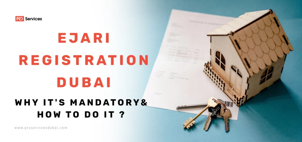 EJARI Registration Dubai (Tenancy Contract) Why It's Mandatory & How to Do It