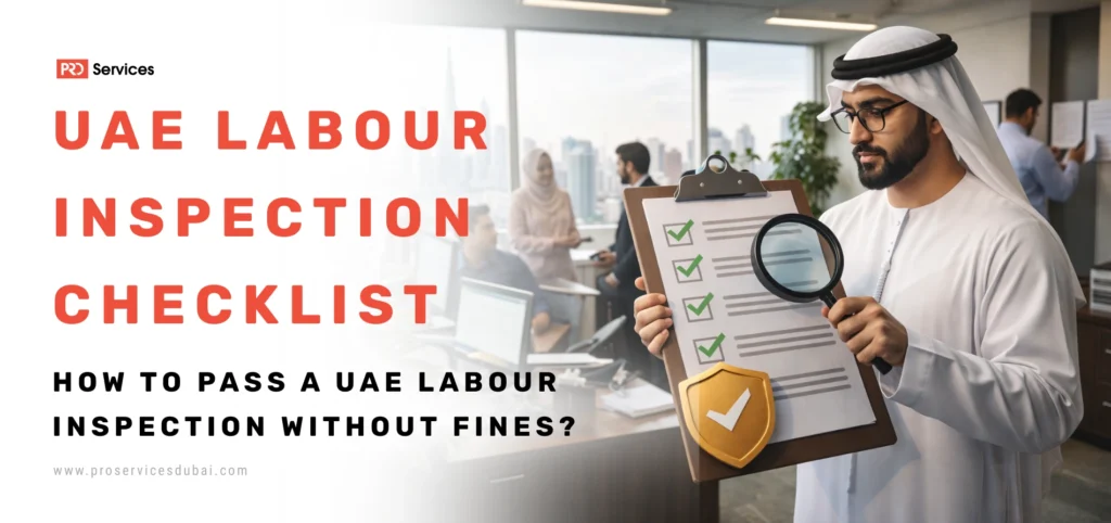 UAE Labour Inspection Checklist How to Pass a UAE Labour Inspection Without Fines