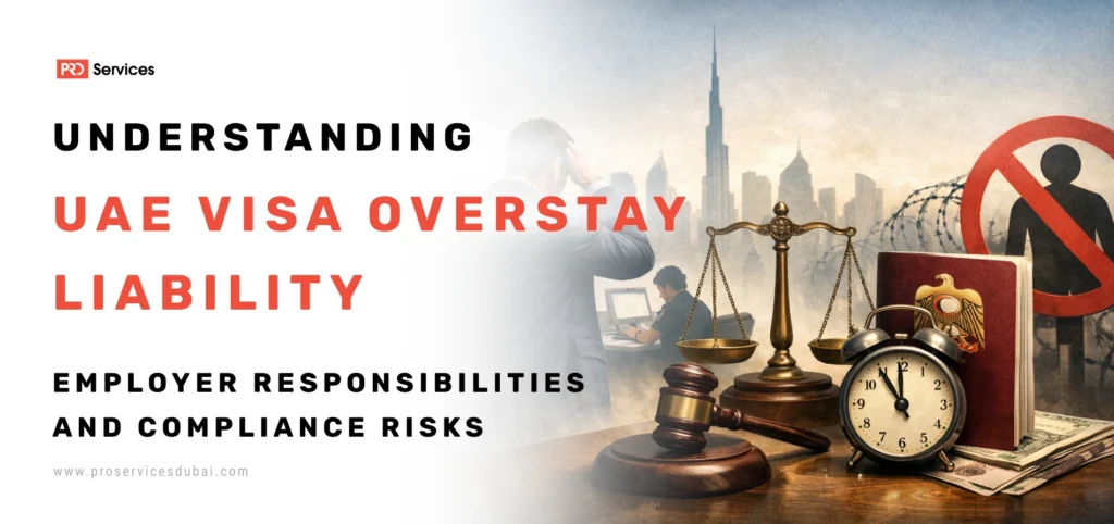 UAE Visa Overstay Liability