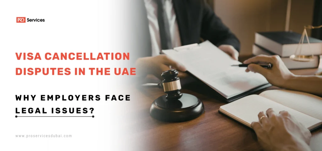 Visa Cancellation Disputes in the UAE (1)