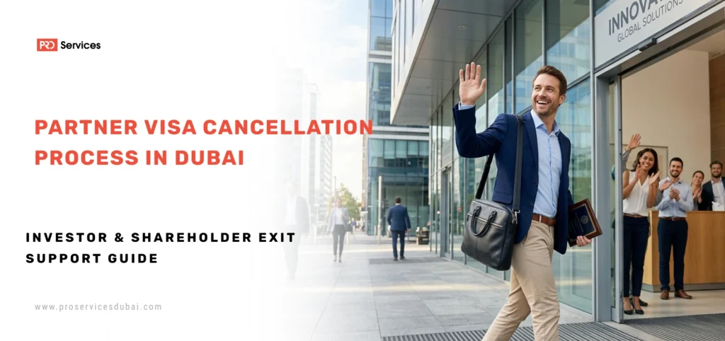 Partner Visa Cancellation Process in Dubai