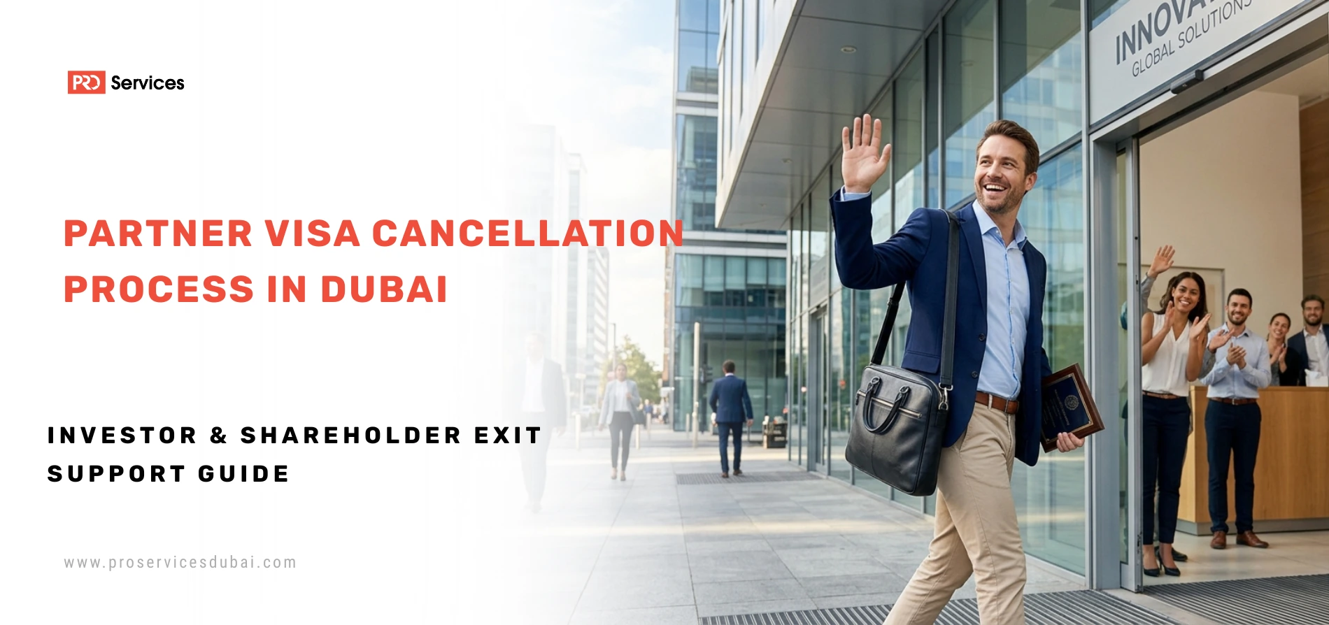 Partner Visa Cancellation Process in Dubai