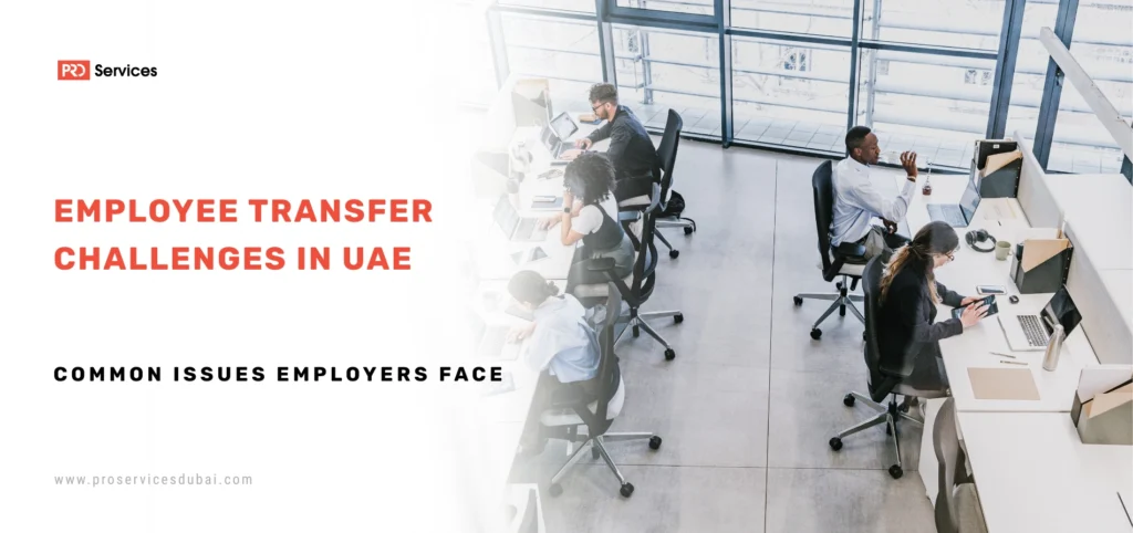 Employee Transfer Challenges in UAE