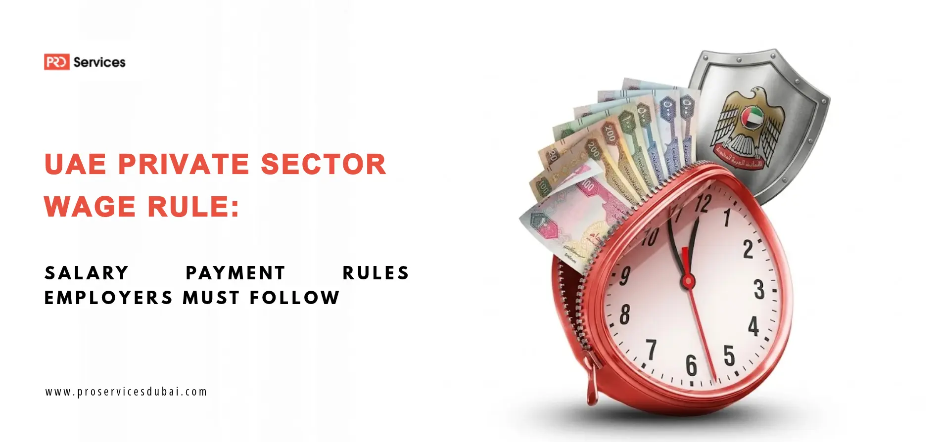 Graphic explaining the UAE private sector wage rule featuring an unzipped red clock wallet with dirhams and a government shield.